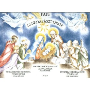 Lajos Papp: Hungarian Christmas Songs for piano for beginners - węgierskie kolędy i pastorałki na fortepian