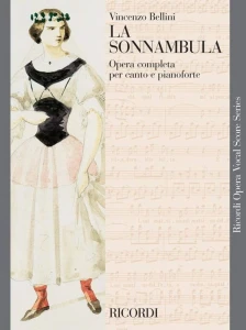 Vincenzo Bellini: La sonnambula - Lunatyczka - opera - nuty na głos, chór i fortepian