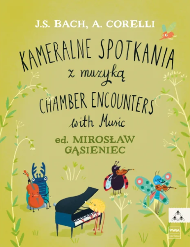 J. S. Bach , A. Corelli: Kameralne spotkania z muzyką - nuty na dwoje skrzypiec, wiolonczelę i fortepian