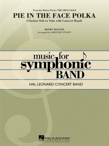 Music for Symphonic Band: Henry Mancini - Pie in the Face Polka (Score & Parts) - Johnnie Vinson - nuty na młodzieżową orkiestrę dętą