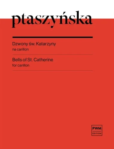 Marta Ptaszyńska: Dzwony św. Katarzyny - nuty na carillon