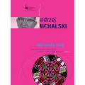 Andrzej Michalski: Na czeską nutę - stylizowane pieśni i tańce ludowe na kapelę, chór i zespół taneczny - partytura