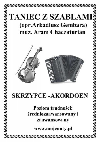 Taniec z szablami - skrzypce i akordeon - Aram Chaczaturian - nuty na skrzypce i akordeon