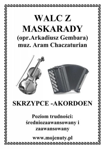 Walc z Maskarady - skrzypce i akordeon - Aram Chaczaturian - nuty na skrzypce i akordeon
