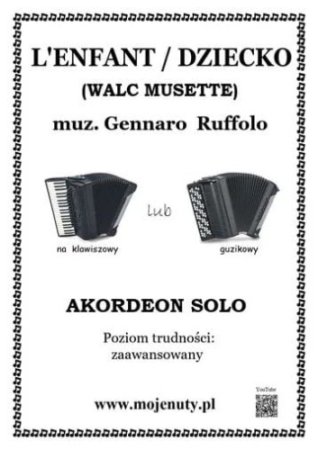 L'enfant/ Dziecko - walc Musette - Gennaro Ruffolo - nuty na akordeon solo
