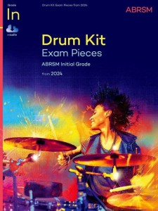 Drum Kit Exam Pieces - ABRSM Initial Grade - 2024 (+ audio online) - nuty na perkusję dla początkujących