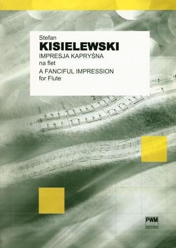 Stefan Kisielewski: Impresja kapryśna na flet - nuty na flet