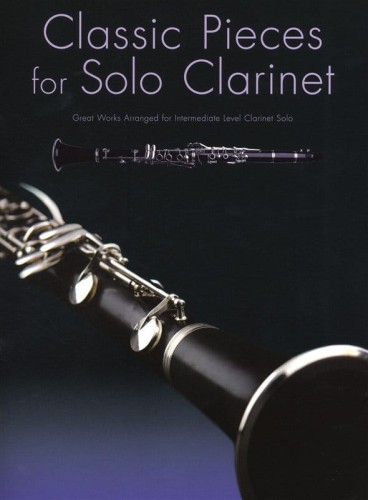 Classic Pieces For Solo Clarinet - nuty na klarnet solo