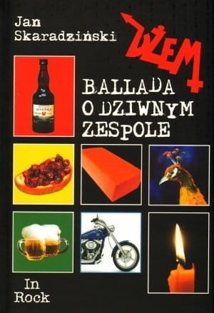 Dżem - Ballada o dziwnym zespole - Jan Skaradzińśki