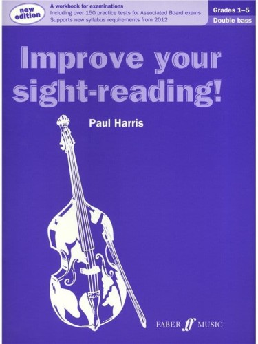 Improve Your Sight-Reading - Double Bass Grades 1-5 - Paul Harris - nauka czytania nut na kontrabas
