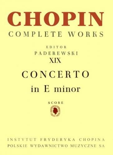 Fryderyk Chopin: Complete Works (Ignacy Jan Paderewski) tom XIX - Koncert e-moll op. 11 na fortepian i orkiestrę - partytura