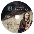Piotr Wójcicki: ABC gitarowej improwizacji (DVD) - szkoła gry na gitarze