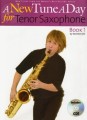 A New Tune A Day for Tenor Saxophone: Book 1 (+ płyta CD) - szkoła gry na saksofonie tenorowym - Ned Bennett