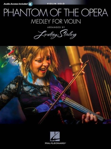 Phantom Of The Opera: Lindsey Stirling Medley for Violin (+ audio online) - Upiór w operze nuty na skrzypce solo