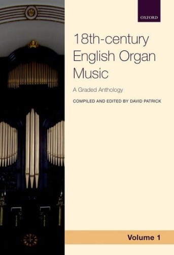 18th-century English Organ Music 1 - antologia muzyki organowej - nuty na organy - David Patrick