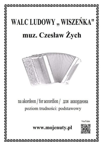 Walc ludowy Wiszeńka - Czesław Żych - nuty na akordeon