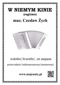 W niemym kinie (ragtime) - Czesław Żych - nuty na akordeon