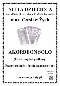 Suita dziecięca nr 1 - Czesław Żych - nuty na akordeon solo klawiszowy lub guzikowy