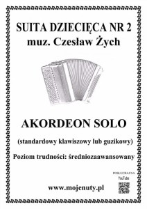 Suita dziecięca nr 2 - Czesław Żych - nuty na akordeon solo klawiszowy lub guzikowy