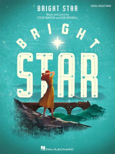 Bright Star - Vocal Selection (PVG) - nuty na fortepian, melodia, akordy gitarowe i słowa z musicalu Bright Star - Steve Martin, Edie Brickell