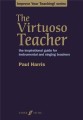 Paul Harris: The Virtuoso Teacher - inspirujący poradnik dla nauczycieli śpiewu i gry na instrumentach