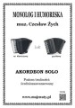Monolog i humoreska - Czesław Żych - nuty na akordeon solo klawiszowy lub guzikowy