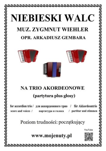 Niebieski walc - Zygmunt Wiehler - nuty na trio akordeonowe (partytura + głosy)