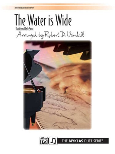 Robert Vandall: The Water Is Wide - tradycyjna piosenka ludowa - nuty na fortepian na cztery ręce