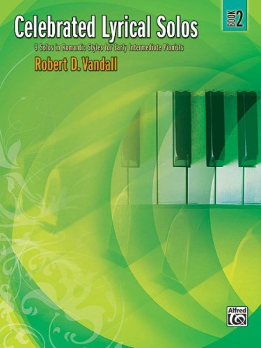 Robert Vandall: Celebrated Lyrical Solos 2 - utwory liryczne - nuty na fortepian