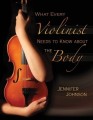 Jennifer Johnson: What Every Violinist Needs to Know about the Body - co każdy skrzypek powinien wiedzieć o ciele - poradnik