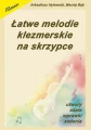 Arkadiusz Hylewski, Maciej Bąk: Łatwe melodie klezmerskie - nuty na skrzypce