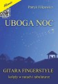Patryk Filipowicz: Uboga noc ( + mp3 online) - gitara fingerstyle - kolędy w nutach i tabulaturach - nuty na gitarę akustyczną