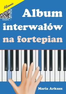 Album interwałów na fortepian ( + mp3 online) - Maria Arkusz - nuty na fortepian