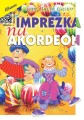 Imprezka na akordeon (+ mp3 online) - Jacek Gąsior - nuty na akordeon