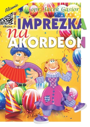 Imprezka na akordeon (+ mp3 online) - Jacek Gąsior - nuty na akordeon