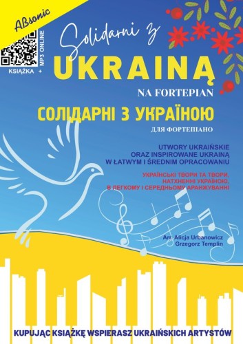 Solidarni z Ukrainą na fortepian (+ mp3 online) - Alicja Urbanowicz, Grzegorz Templin - nuty na fortepian dla początkujących