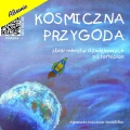 Agnieszka Kościelak-Nadolska: Kosmiczna przygoda - zbiór miniatur dźwiękowych (+ mp3 online) - nuty na fortepian