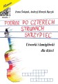 Irena Świątek, Andrzej Henryk Bączyk: Podróż po czterech strunach skrzypiec (+ mp3 online) - utworki i łamigłówki dla dzieci - nuty na skrzypce solo