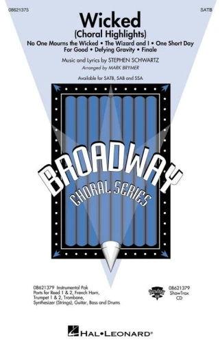 Stephen Schwartz: Wicked Choral Highlights - piosenki z musicalu Wicked - Mark Brymer - nuty na chór mieszany i fortepian