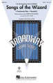 Stephen Schwartz: Songs of the Wizard - 2 piosenki z musicalu Wicked - Mark Brymer - nuty na chór mieszany i fortepian