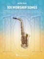 101 Worship Songs: Alto Sax - nuty na saksofon altowy solo