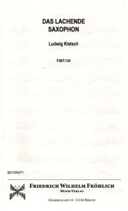 Ludwig Kletsch - Das Lachende Saxophon / The Laughing Saxophone - nuty na saksofon altowy z fortepianem