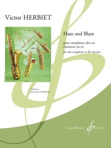 Victor Herbiet: Haze and Blaze pour saxophone alto ou clarinette - nuty na saksofon altowy lub klarnet