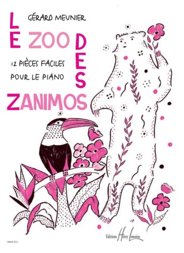 Gerard Meunier: Le zoo des zanimos - 12 łatwych utworów - nuty na fortepian