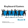 Marilyn Lowe: Music Moves for Piano - Keyboard Games Book B (+ audio online) - szkoła gry na pianinie dla najmłodszych dzieci