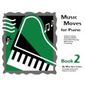 Marilyn Lowe: Music Moves for Piano 2 - Student edition (+ audio online) - szkoła gry na fortepianie - podręcznik ucznia