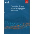 Double Bass Scales & Arpeggios, ABRSM Grades 6-8 from 2012 - gamy i pasaże na kontrabas