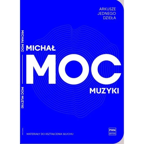 Michał Moc: Moc muzyki