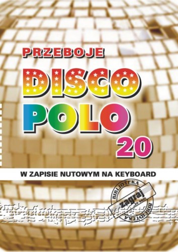 Przeboje disco polo cz. 20 - nuty na keyboard
