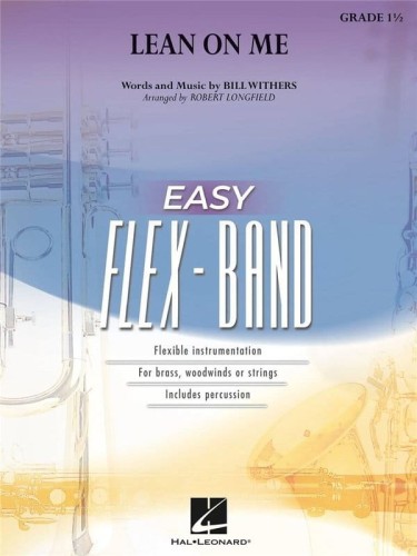 Bill Withers: Lean on Me - Robert Longfield - nuty na zespół instrumentalny o dowolnym składzie - partytura i głosy